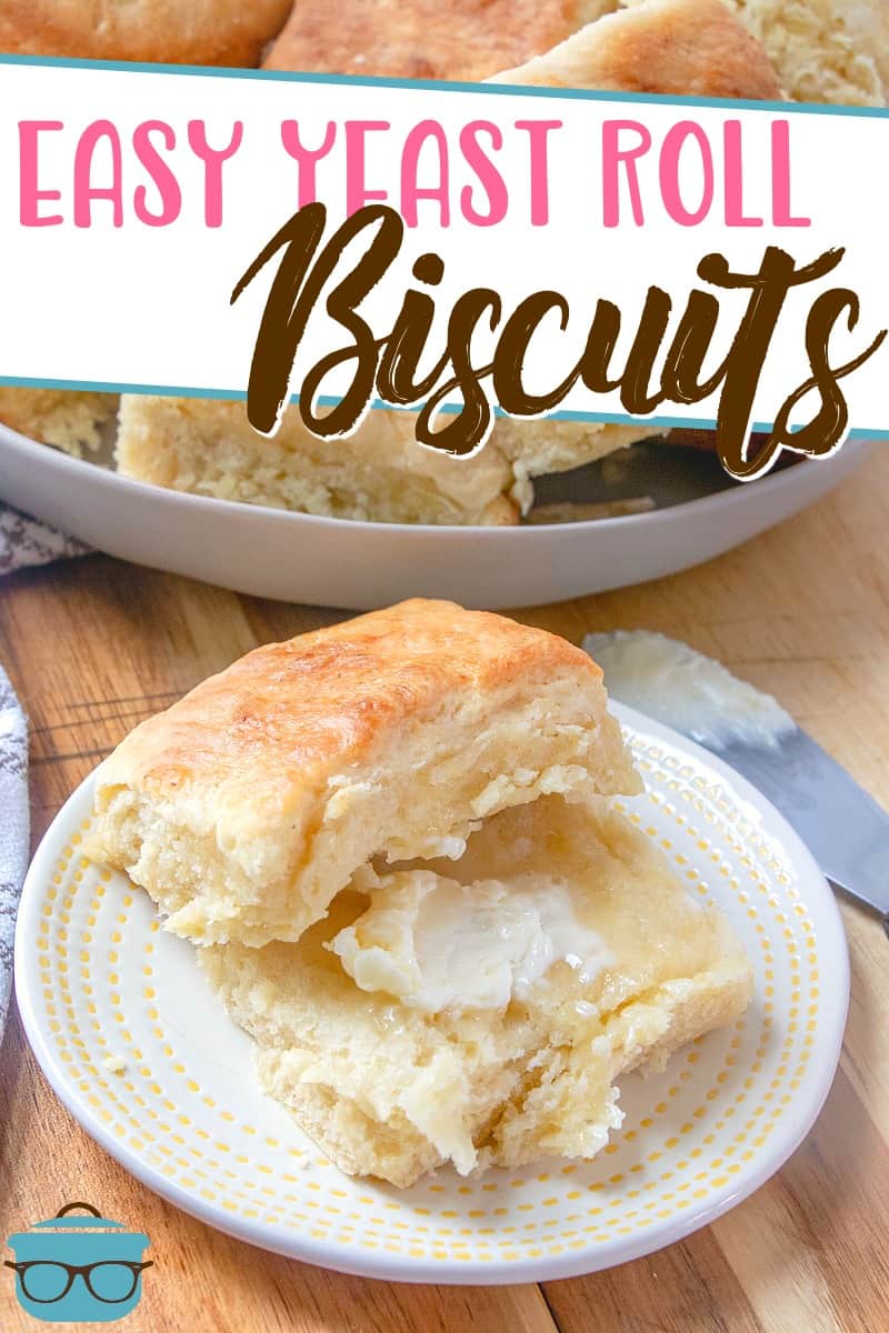 Easy Yeast Roll Biscuits recipe from The Country Cook, main image showing a biscuit split open on a plate with melted butter inside