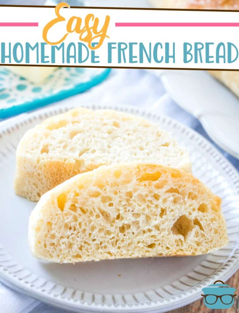 Easy Homemade French Bread recipe from The Country Cook (shown: two slices of bread on a white plate).
