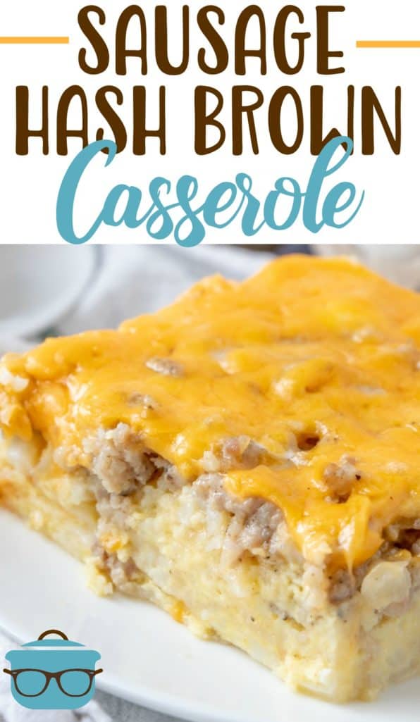 Sausage Hash Brown Breakfast Casserole recipe from The Country Cook