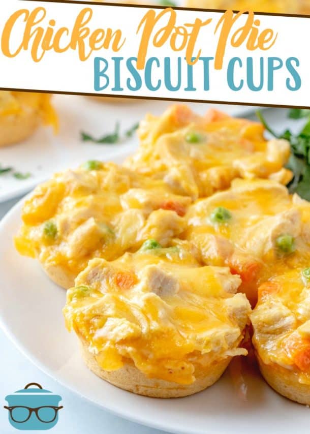 Chicken Pot Pie Biscuit Cups (+Video) - The Country Cook