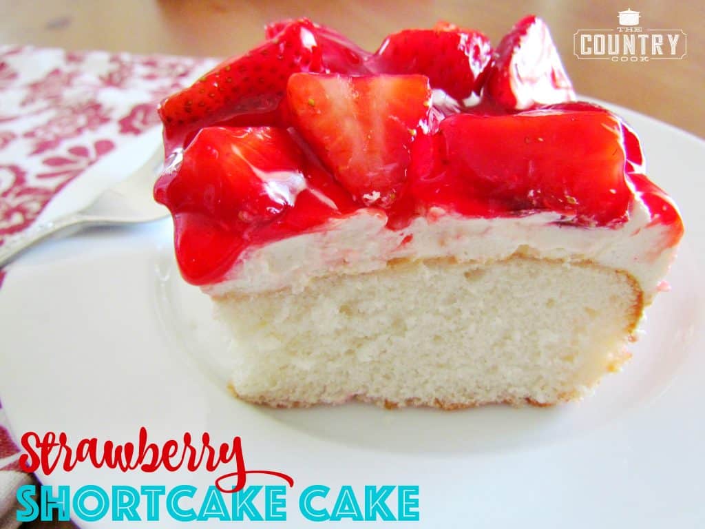 Strawberry Shortcake Cake recipe from The Country Cook