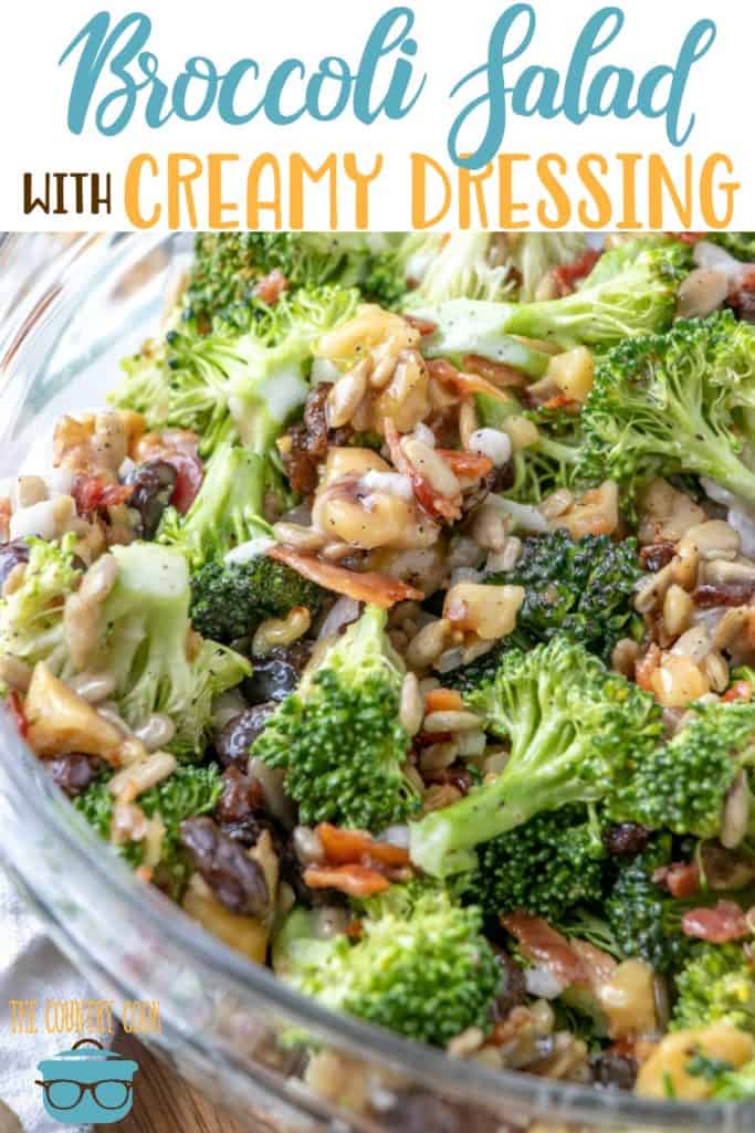 Broccoli Salad with Creamy Dressing recipe from The Country Cook