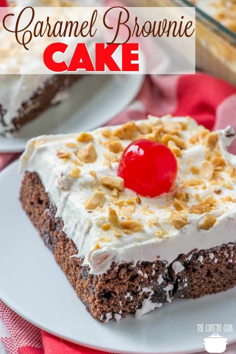 Easy Caramel Brownie Cake recipe from The Country Cook