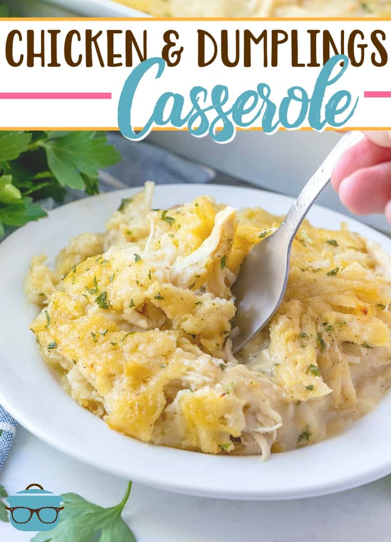 Chicken and Dumplings casserole recipe from The Country Cook, serving on a white plate with a fork pictured.