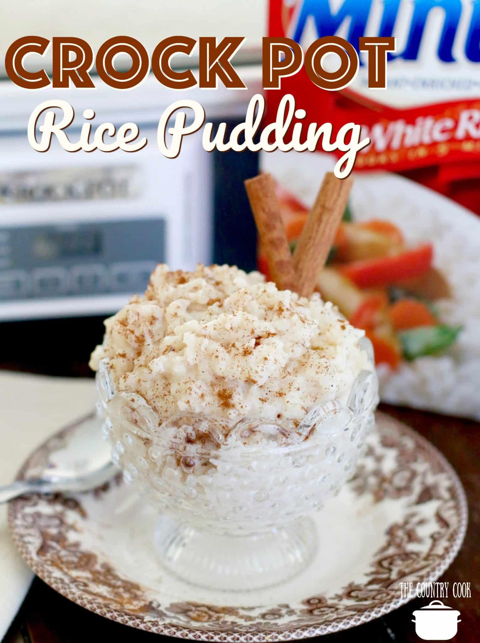 Crock Pot Rice Pudding served in clear glass serving dish by The Country Cook