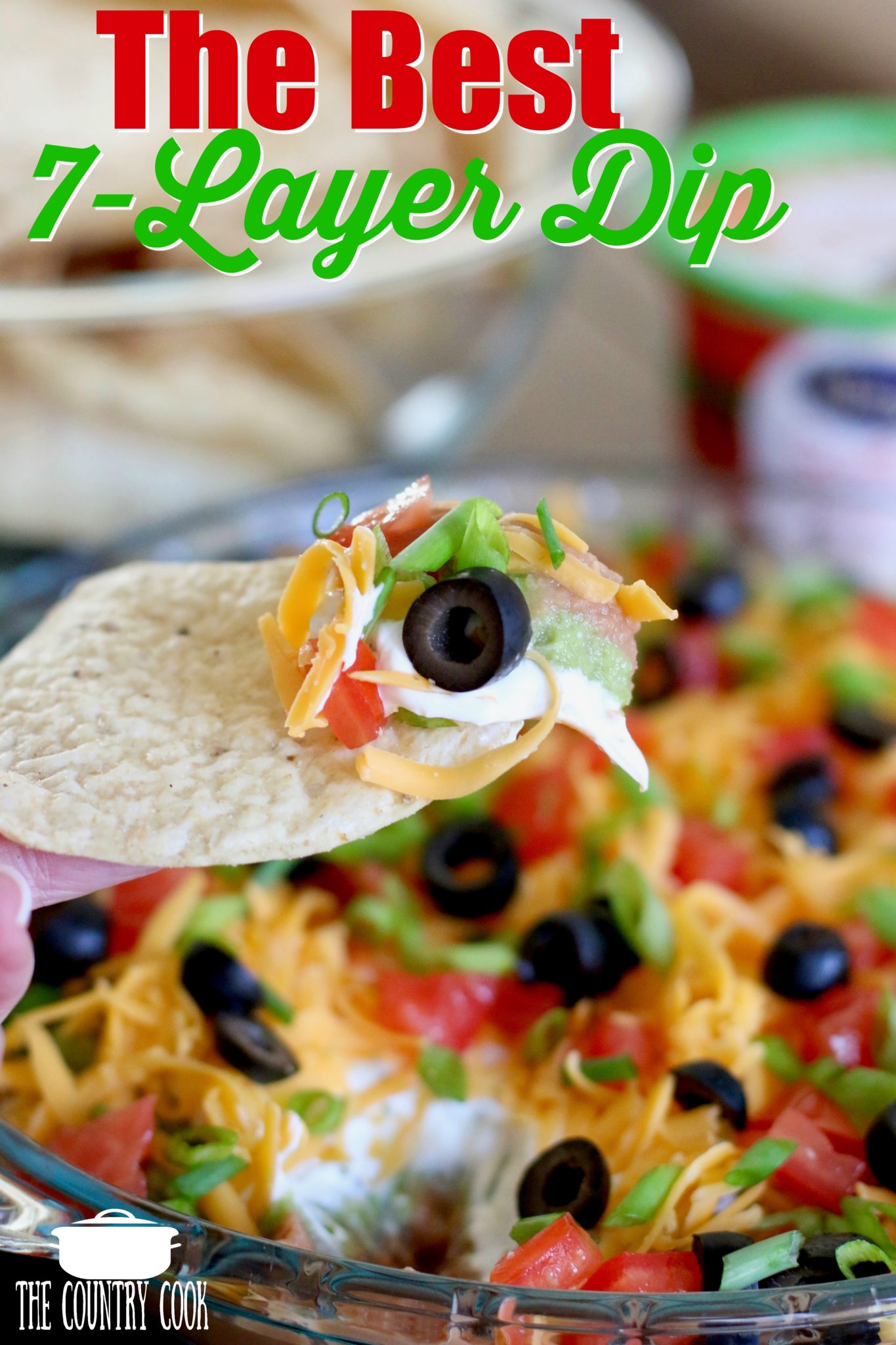 The Best Mexican 7-Layer Dip recipe from The Country Cook.