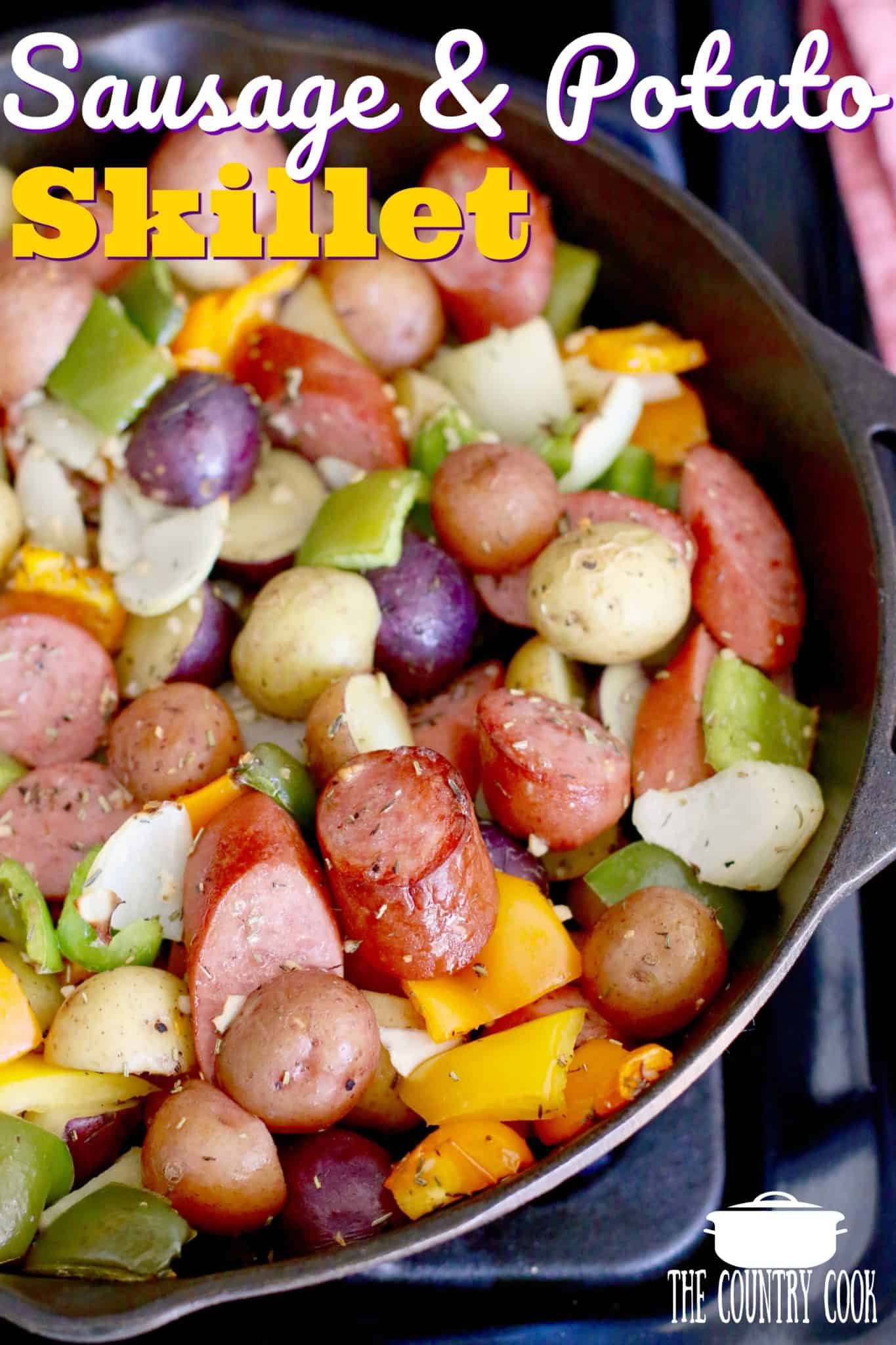One Pan Seasoned Sausage and Potatoes recipe from The Country Cook - final dish shown fully cooked in a cast iron skillet.