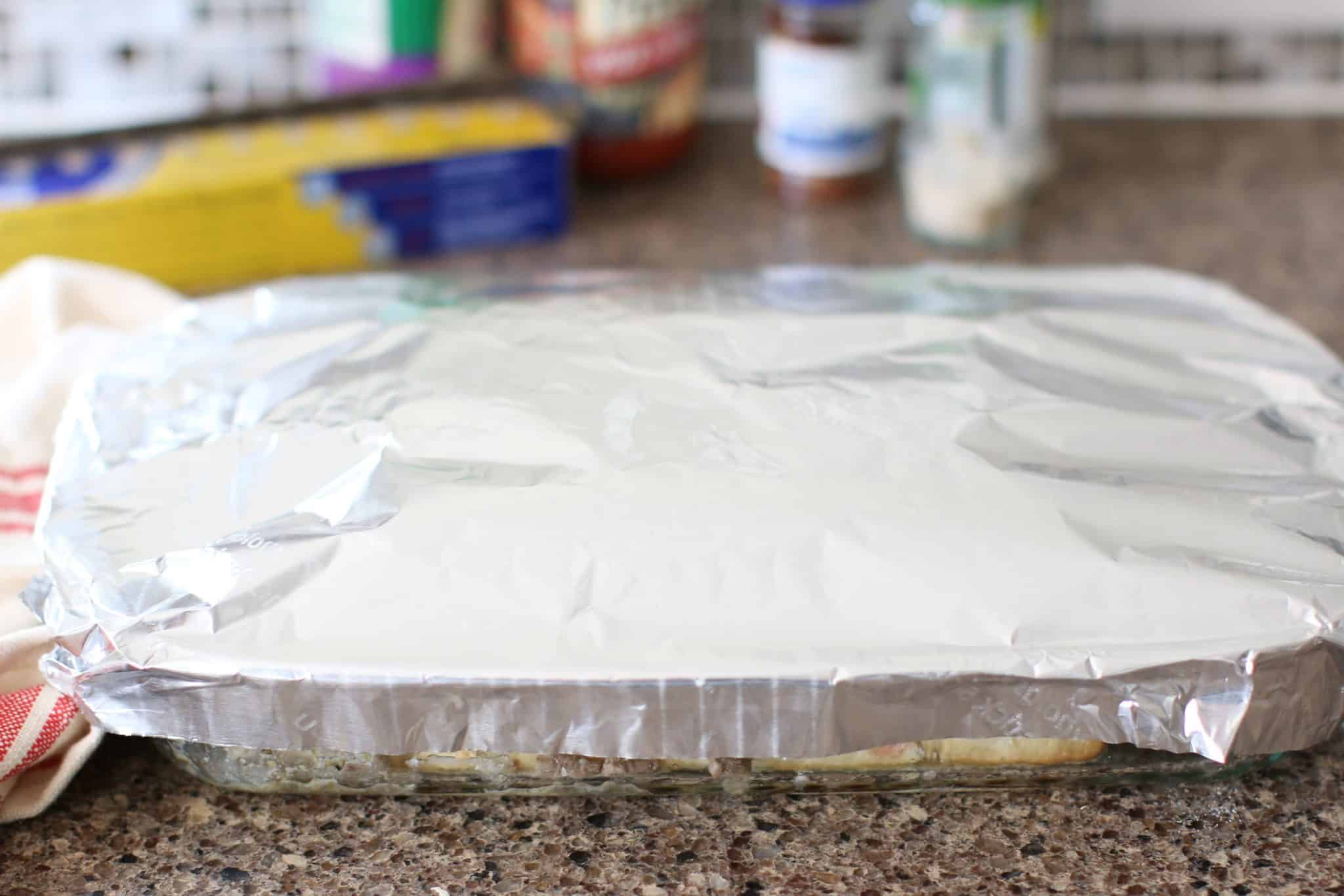 aluminum foil on top of baking dish.
