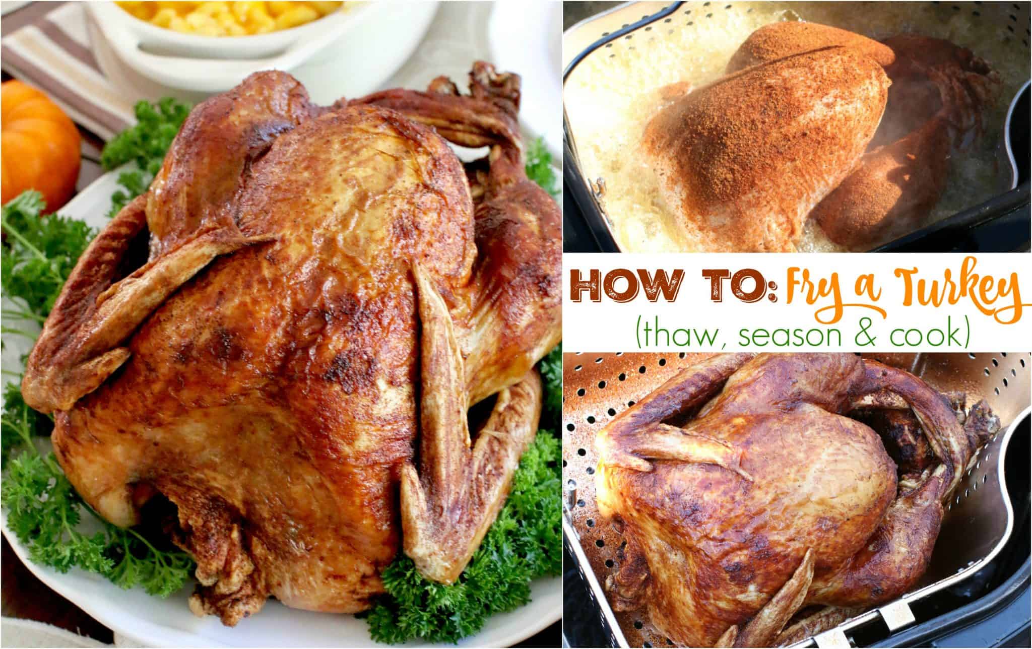 How to: Fry a Turkey for Thanksgiving or Christmas (full instructions, including seasoning recipe) at The Country Cook. Collage image showing three steps of the cooking process.