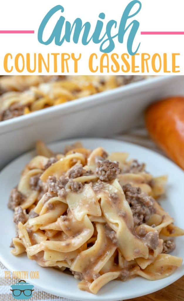 Easy Ground Beef Amish Country Casserole recipe from The Country Cook