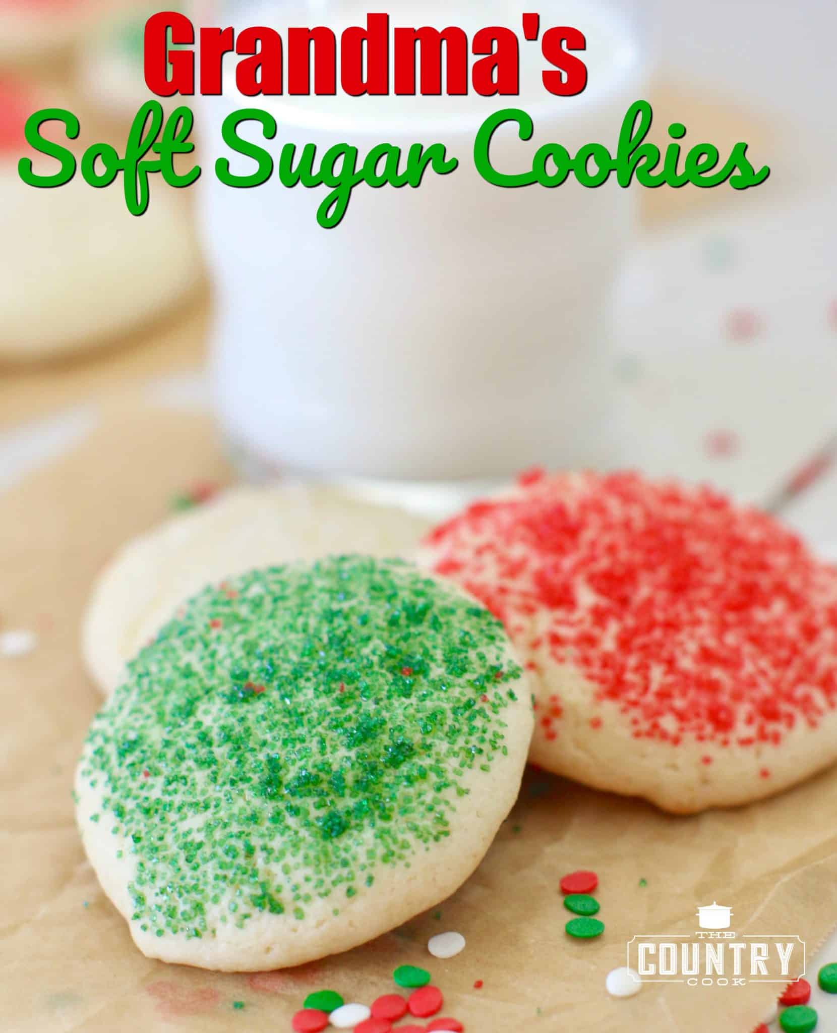 Grandma's Soft Sugar Cookie recipe from The Country Cook.