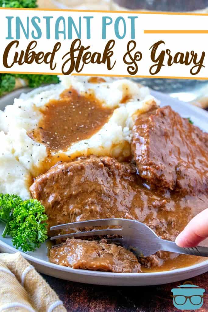 inished, Instant Pot Cubed Steak with Gravy recipe from The Country Cook, serving suggestion with mashed potatoes topped with gravy
