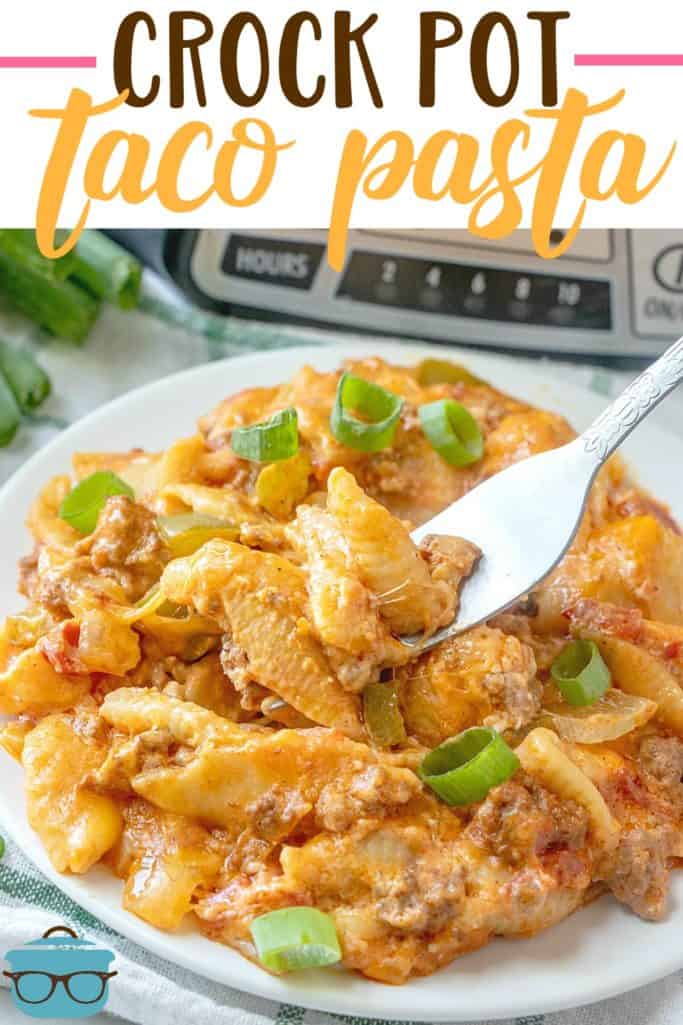 Easy Crock Pot Taco Pasta recipe from The Country Cook