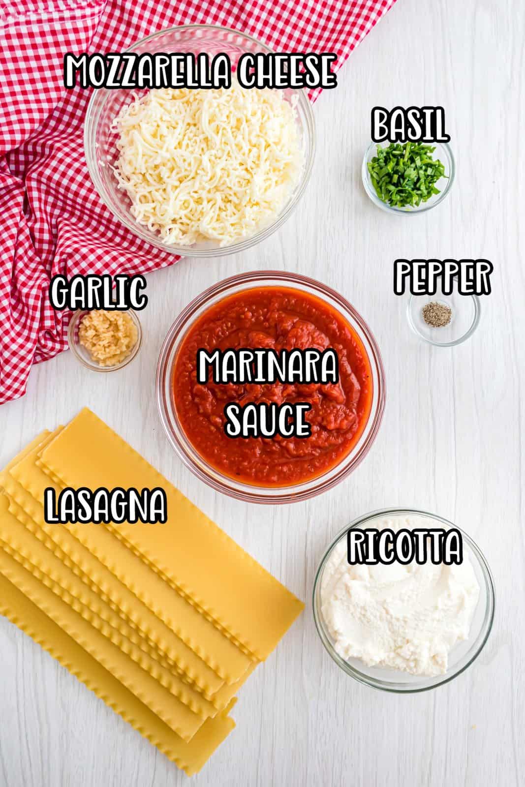 ricotta cheese, lasagna noodles, marinara sauce, basil, ricotta cheese, garlic and pepper. 