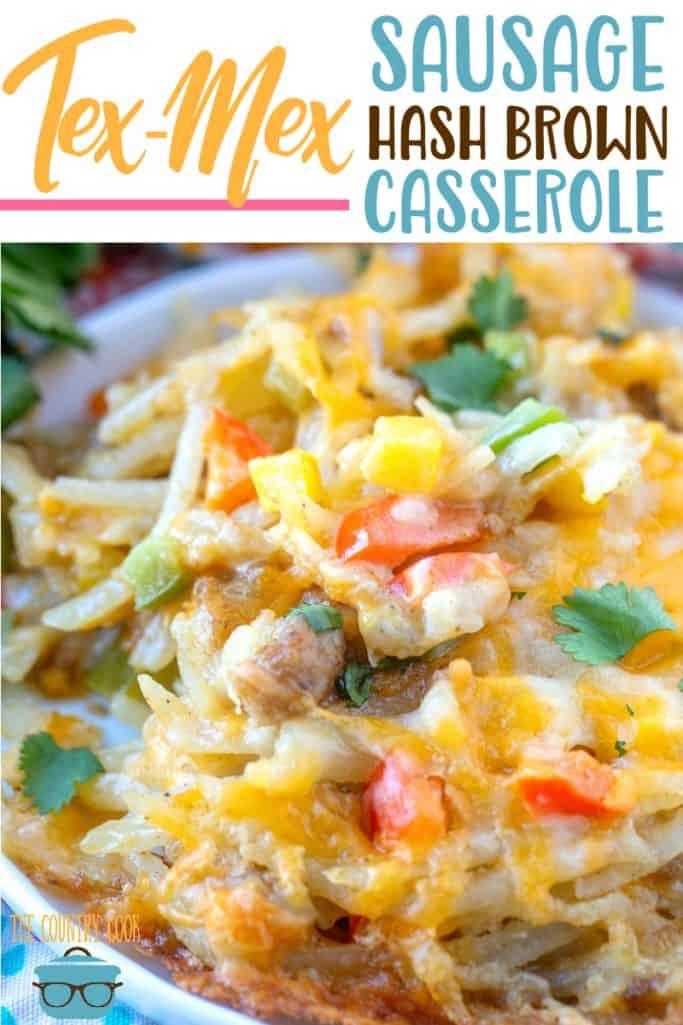 Easy Tex-Mex Sausage Hash Brown Casserole recipe from The Country Cook #breakfast #brunch