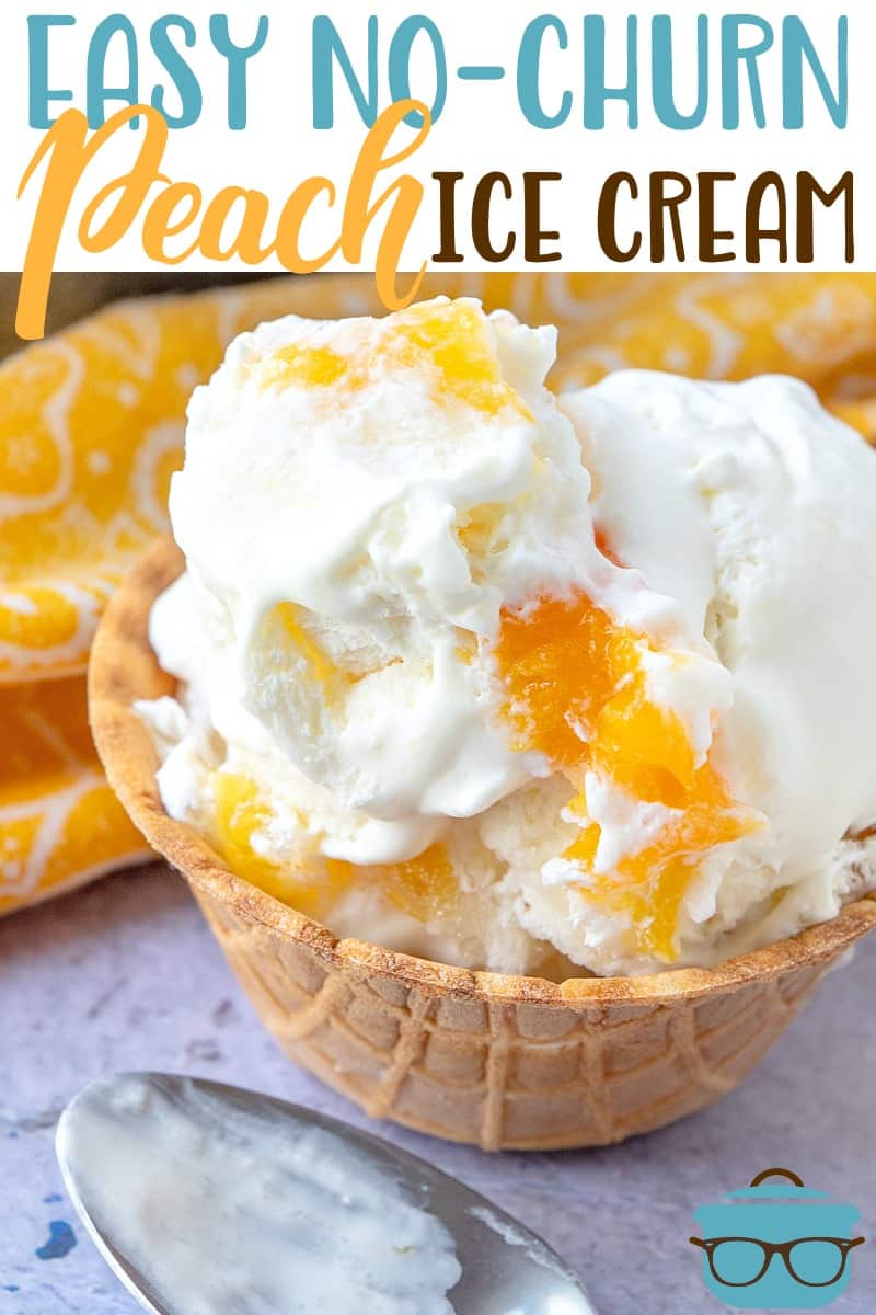 Easy No-Churn Peach Ice Cream recipe from The Country Cook