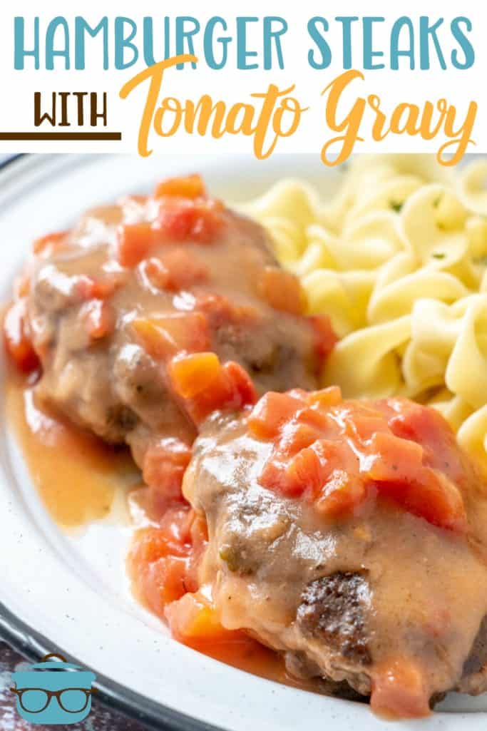 Hamburger Steaks with Tomato Gravy recipe from The Country Cook