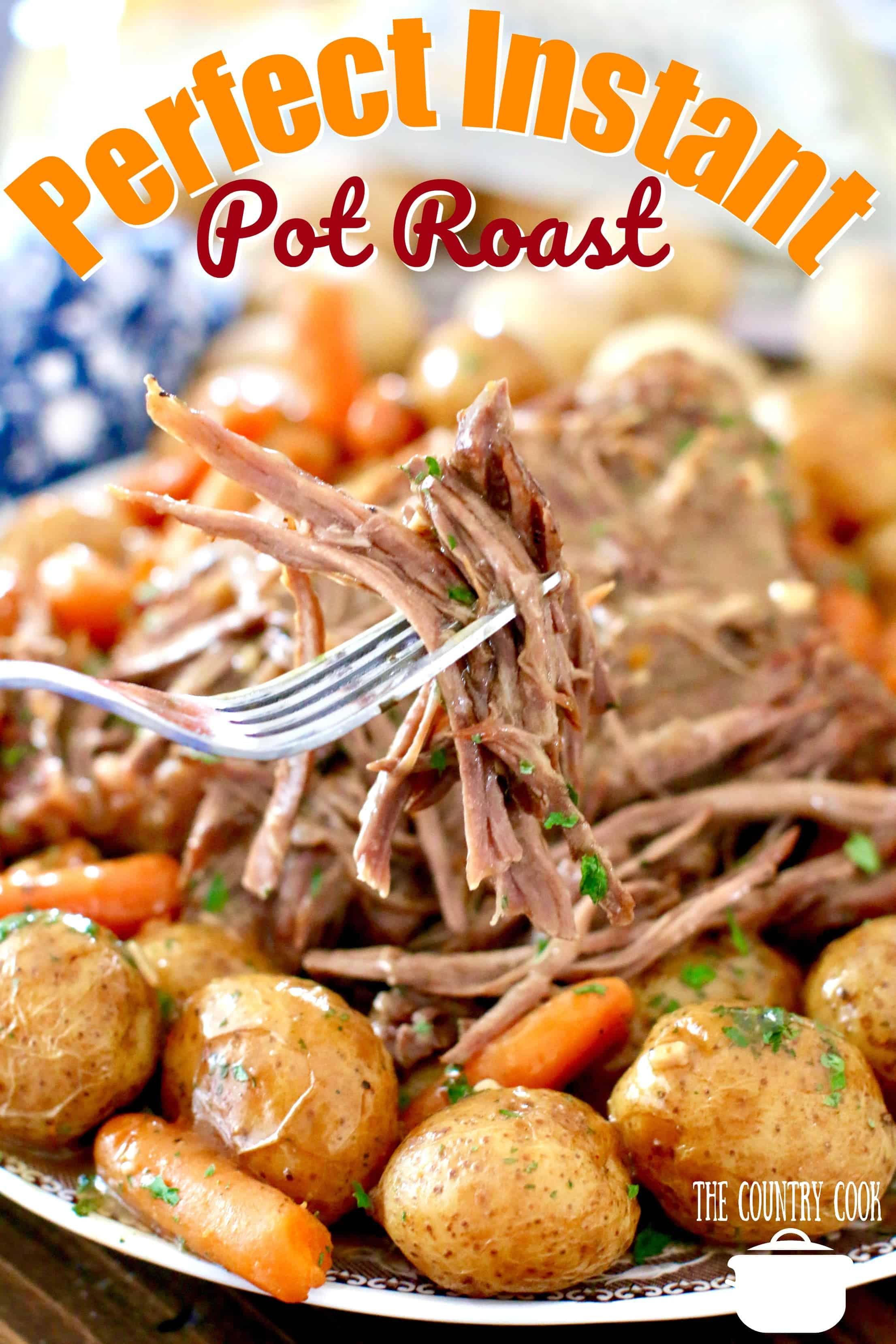 The Best Instant Pot Roast - The Country Cook main dishes