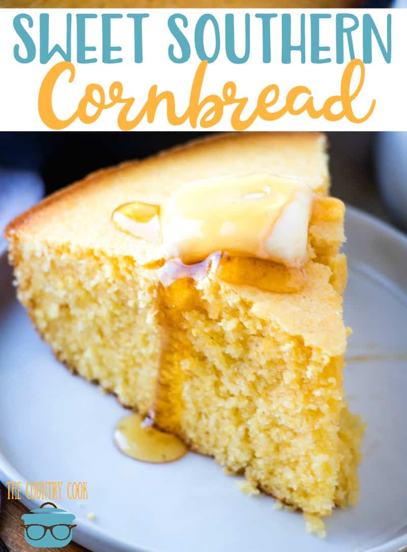 Sweet Southern Cornbread (Corn Cake) recipe from The Country Cook. Slice shown on a plate with butter and honey on top.