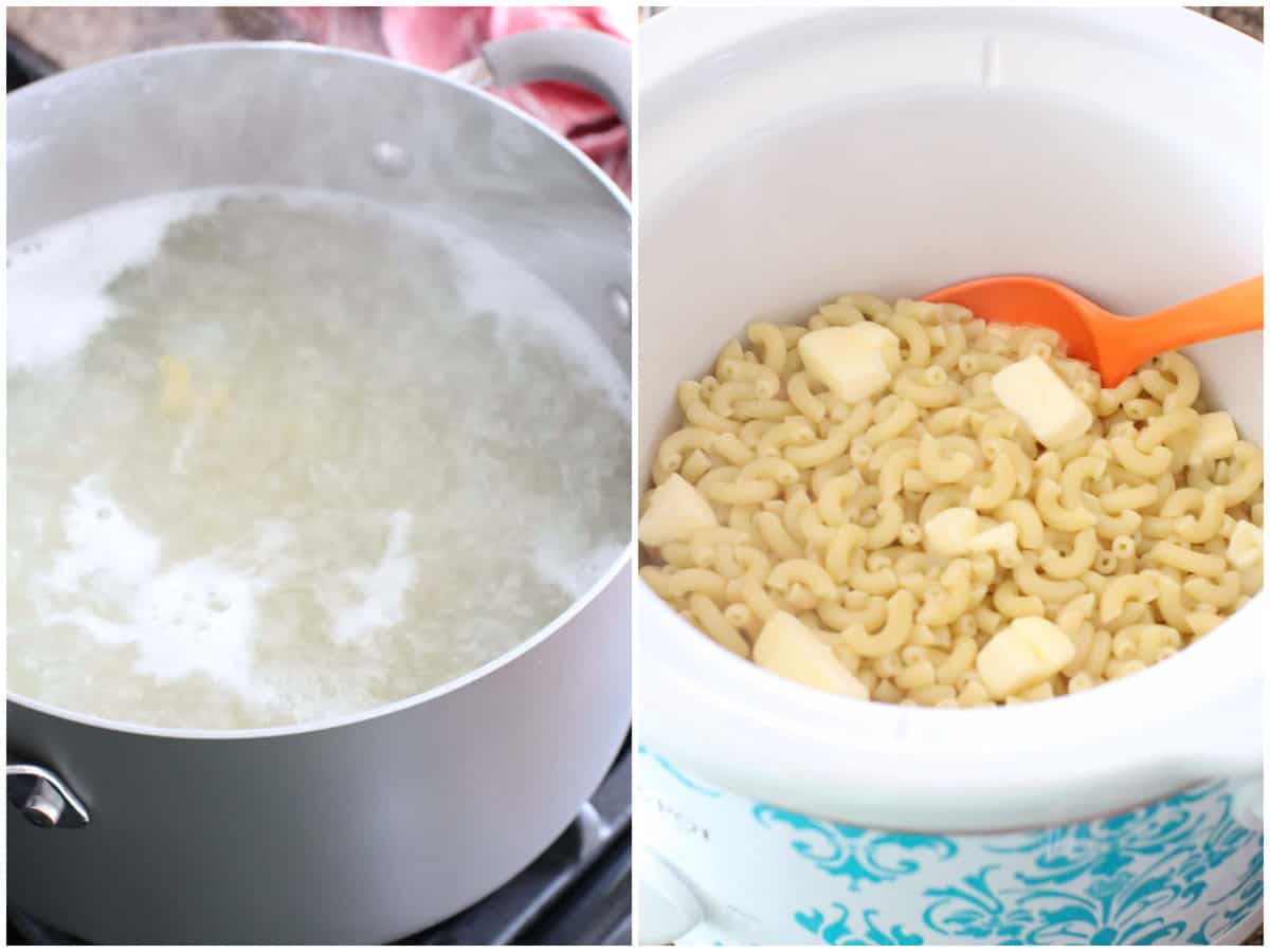 collage of two photos: water and macaroni cooking in a large pot; butter on top of cooked macaroni in a round slow cooker.