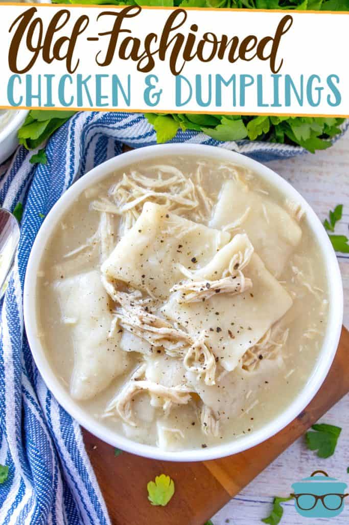 OLD-FASHIONED CHICKEN AND DUMPLINGS recipe from The Country Cook, shown in a white bowl with fresh parsley
