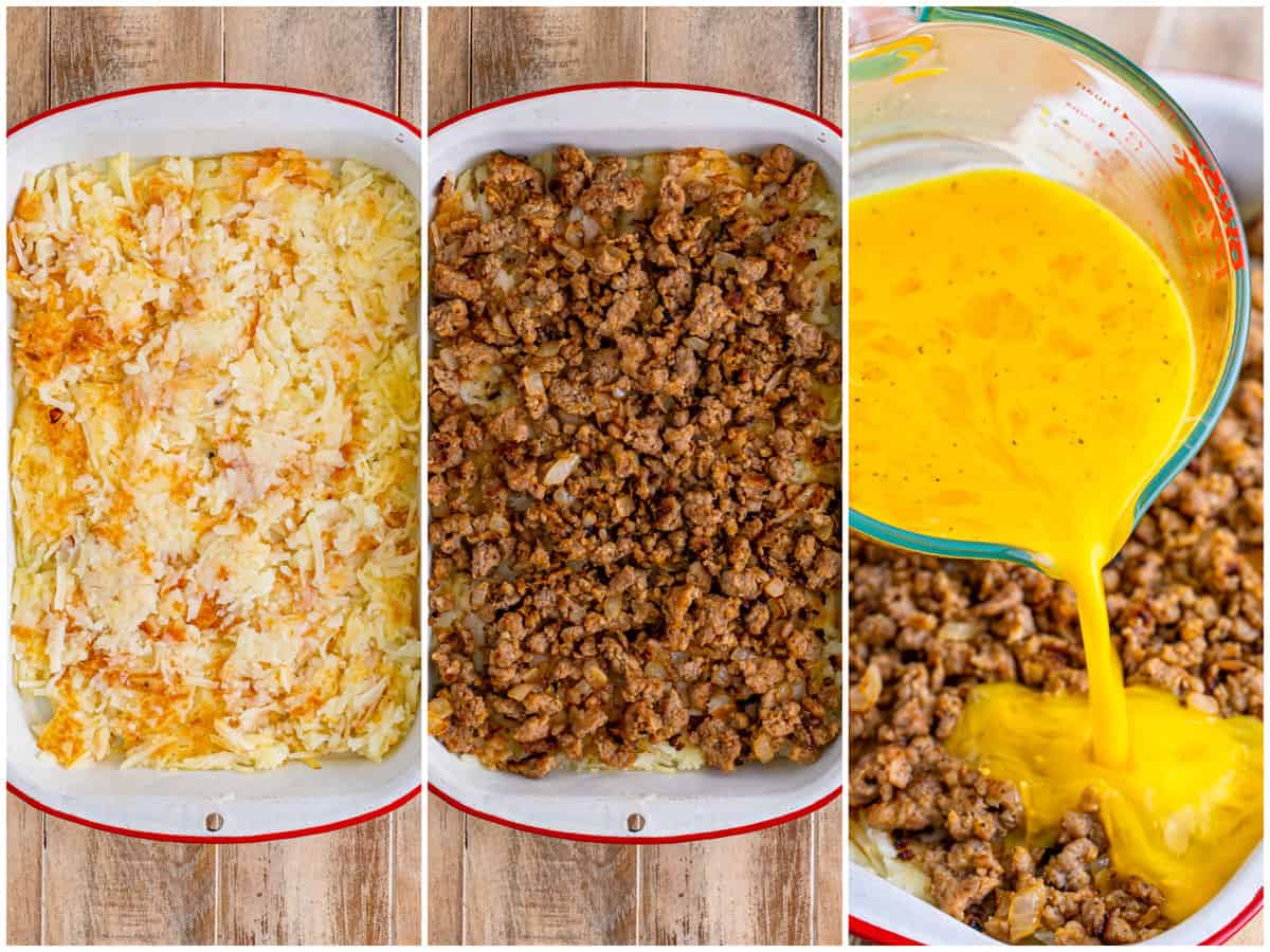 collage of three photos: hash browns spread into baking dish, cooked sausage spread out on top of hash browns and whisked eggs being poured over cooked sausage. 