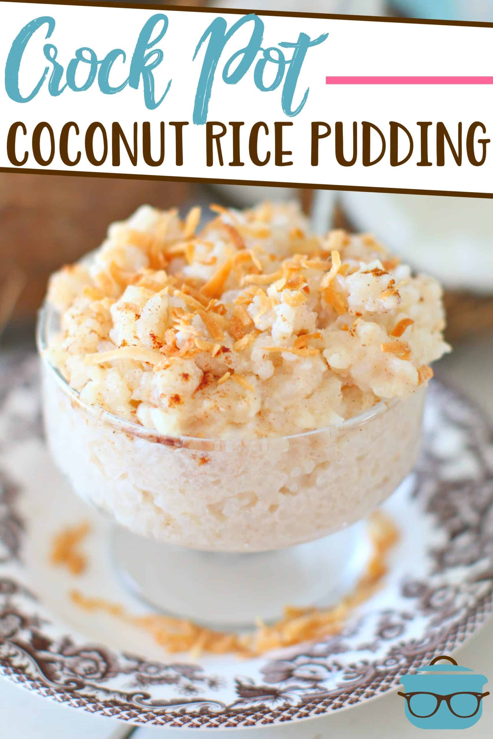 Coconut Rice Pudding pictured in a clear ice cream dish and topped with toasted flaked coconut.
