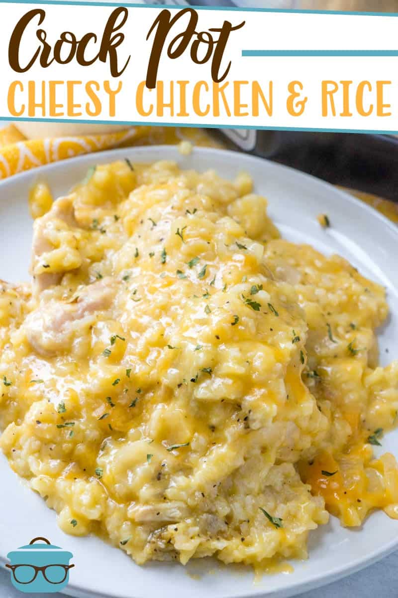 CROCK POT CHEESY CHICKEN AND RICE Video The Country Cook