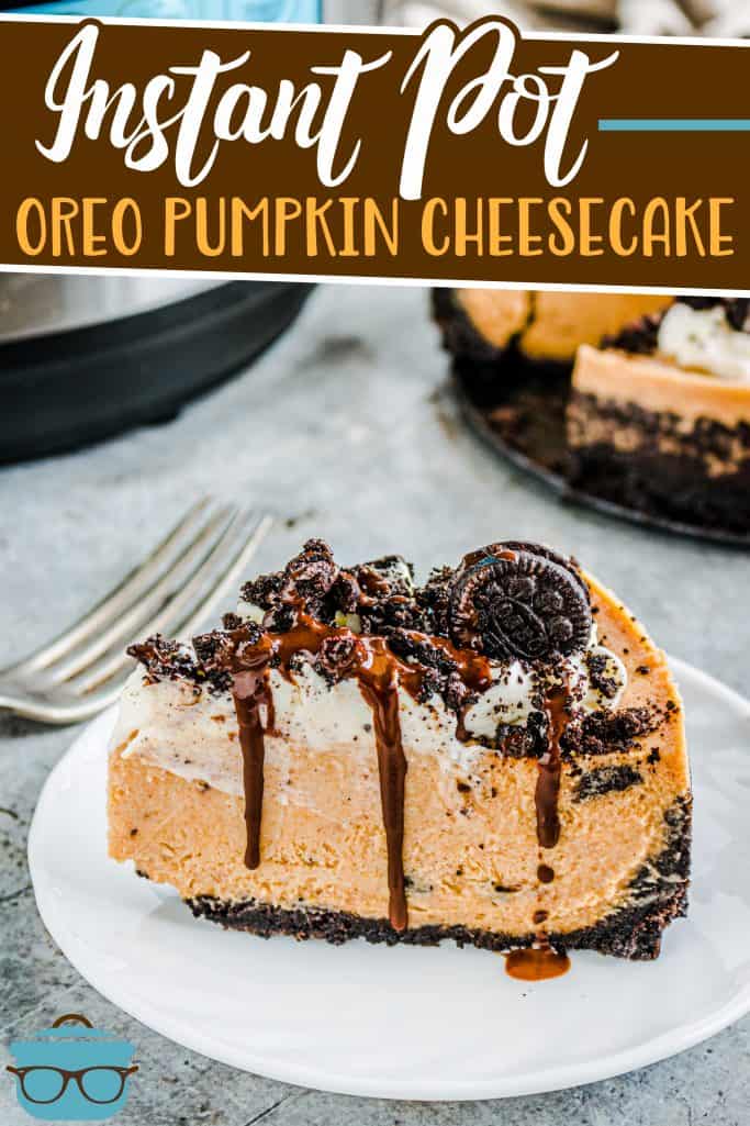 Instant Pot Oreo Pumpkin Cheesecake recipe from The Country Cook