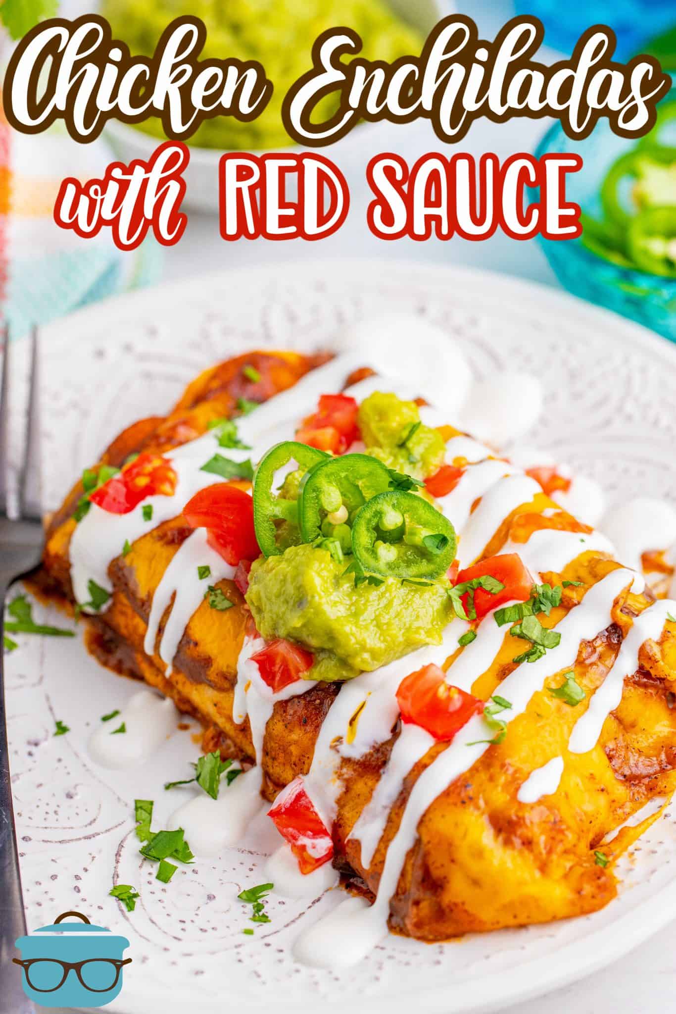 Chicken Enchilads with Red Sauce by The Country Cook - WEEKEND POTLUCK 466