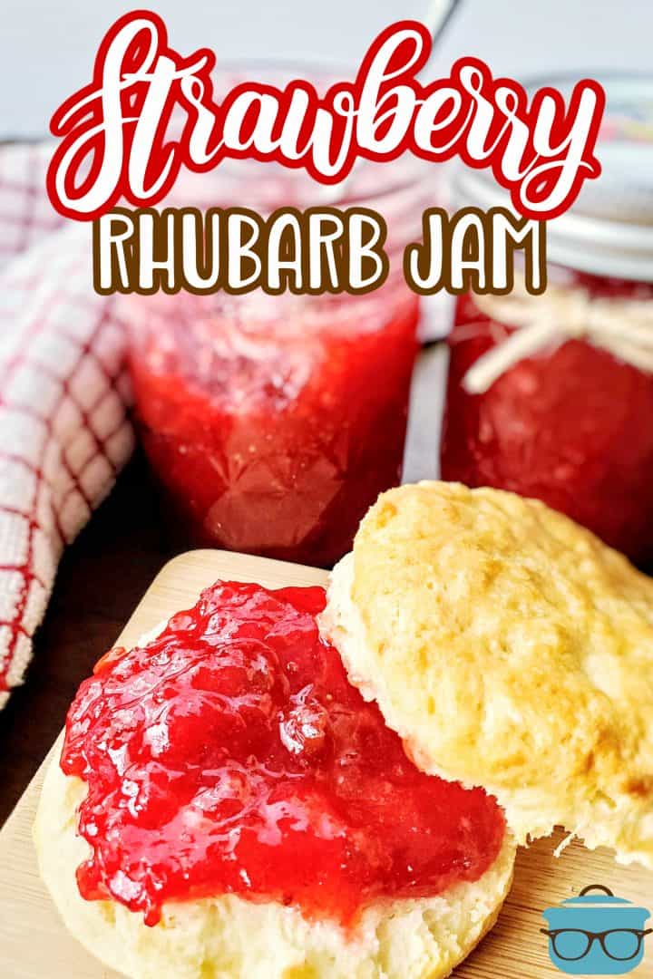 Strawberry Rhubarb Jam on a biscuit Pinterest image with text