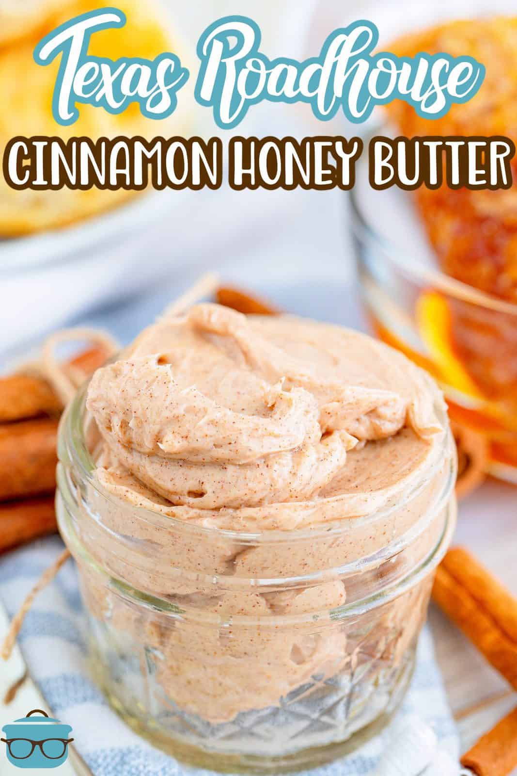 Pinterest image of Texas Roadhouse Cinnamon Honey Butter in glas jar.