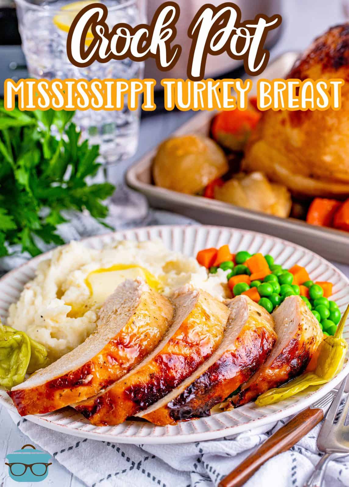 Pinterest image of Crock Pot Mississippi Turkey Breast plated with sides.
