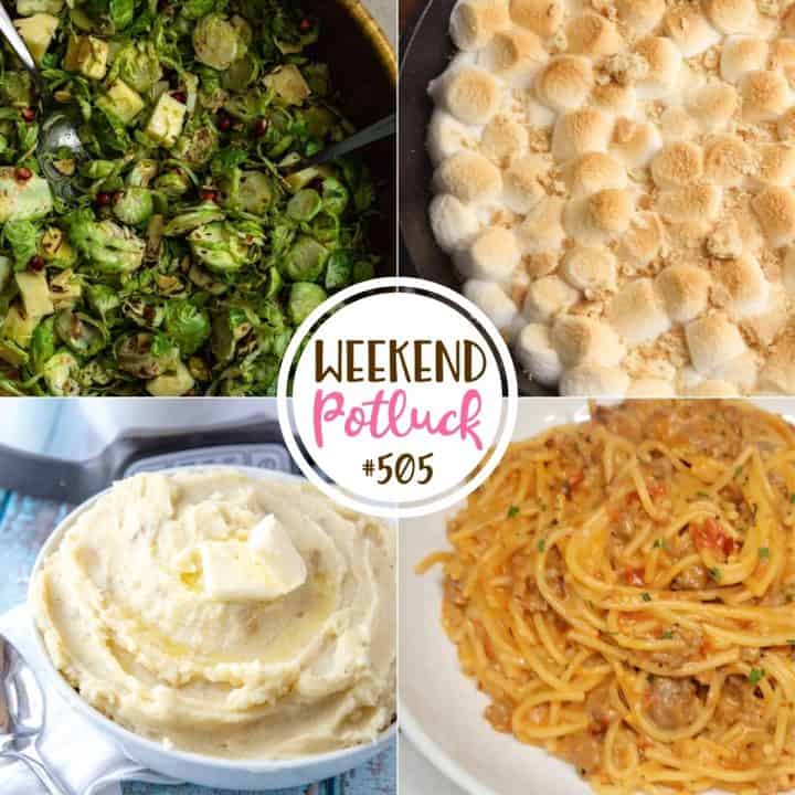 Weekend Potluck featured recipes: Best Thanksgiving Salad, Warm Skillet S'mores Dip, Creamy Spaghetti and Crock Pot Mashed Potatoes