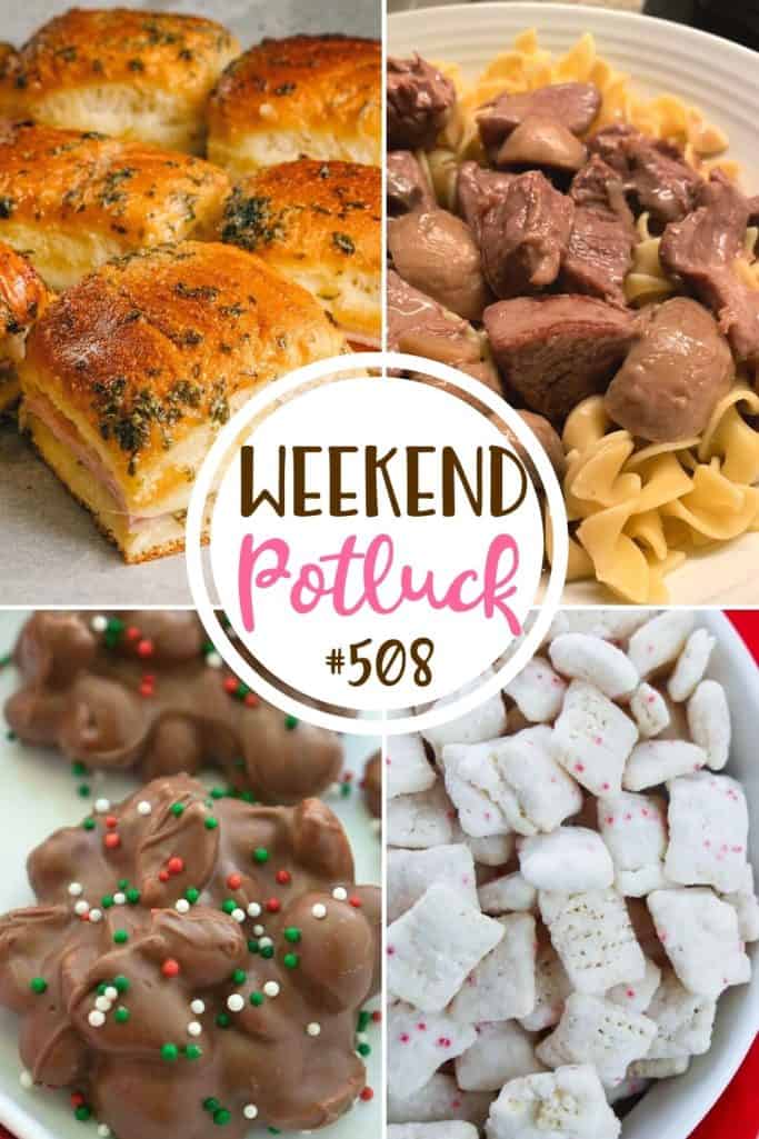 Weekend Potluck featured recipes include: Peppermint Puppy Chow, Ham and Cheese Sliders, Easy Crockpot Candy and Slow Cooker Smothered Beef Tips.
