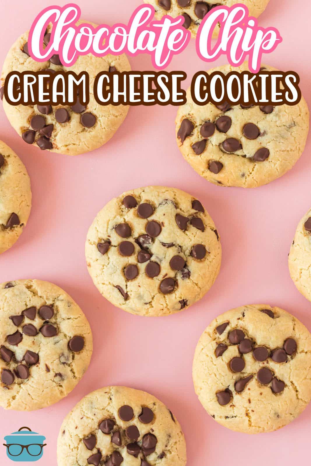 Pinterest image of Chocolate Chip Cream Cheese Cookies on pink background.