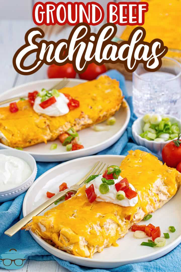 Pinterest image of two plate with Ground Beef Enchiladas on them garnished.