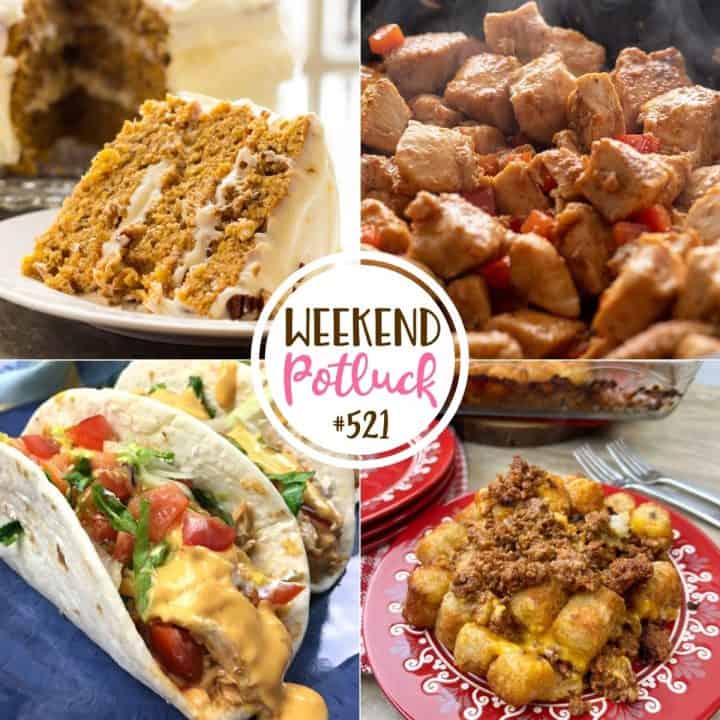 Weekend Potluck Sloppy Joe Tater Tot Casserole, Cajun Chicken Bites, Southern Hummingbird Cake and Slow Cooker Queso Chicken Tacos.