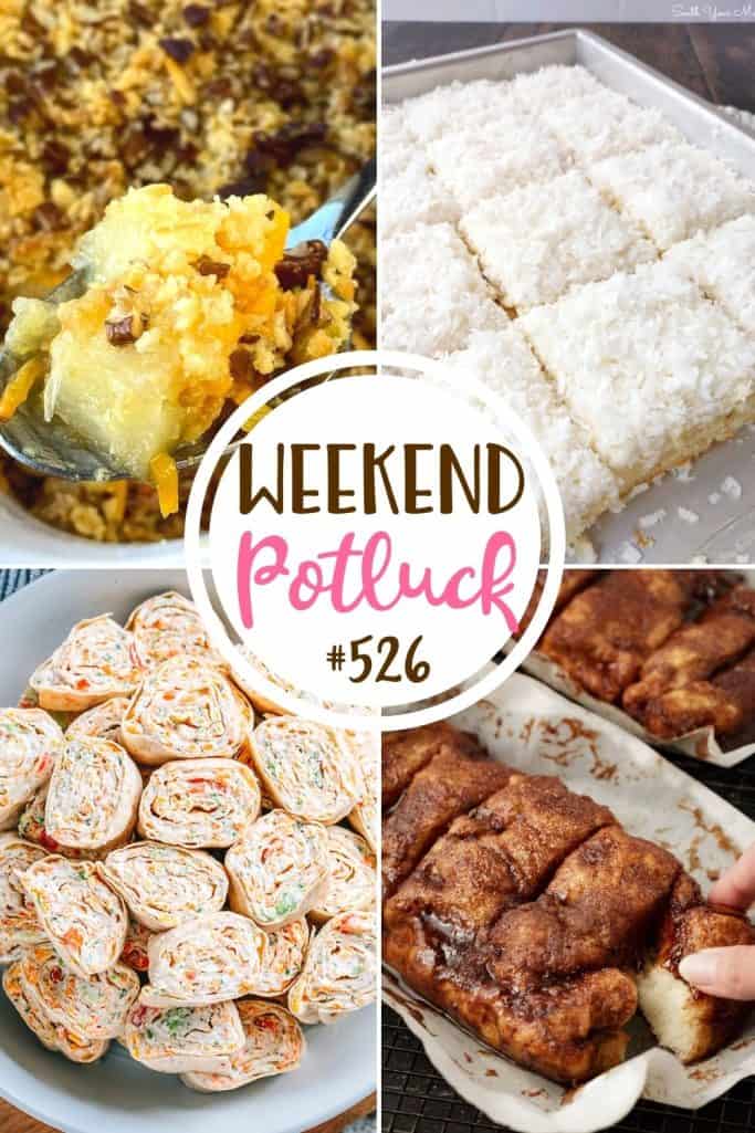 Weekend Potluck featured recipes: Farmhouse Pineapple Casserole, Dollywood Cinnamon Bread, Veggie Rollups, Coconut Texas Sheet Cake.