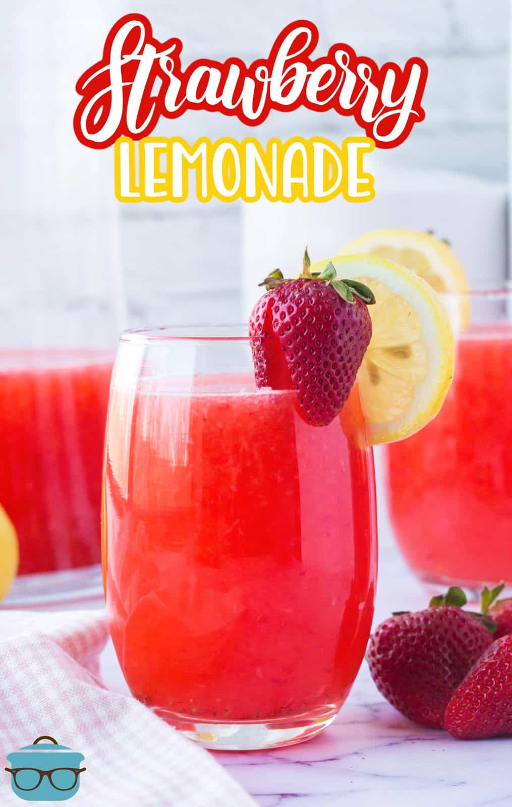 Pinterest image of Strawberry Lemonade in glasses garnished with strawberry and lemon.