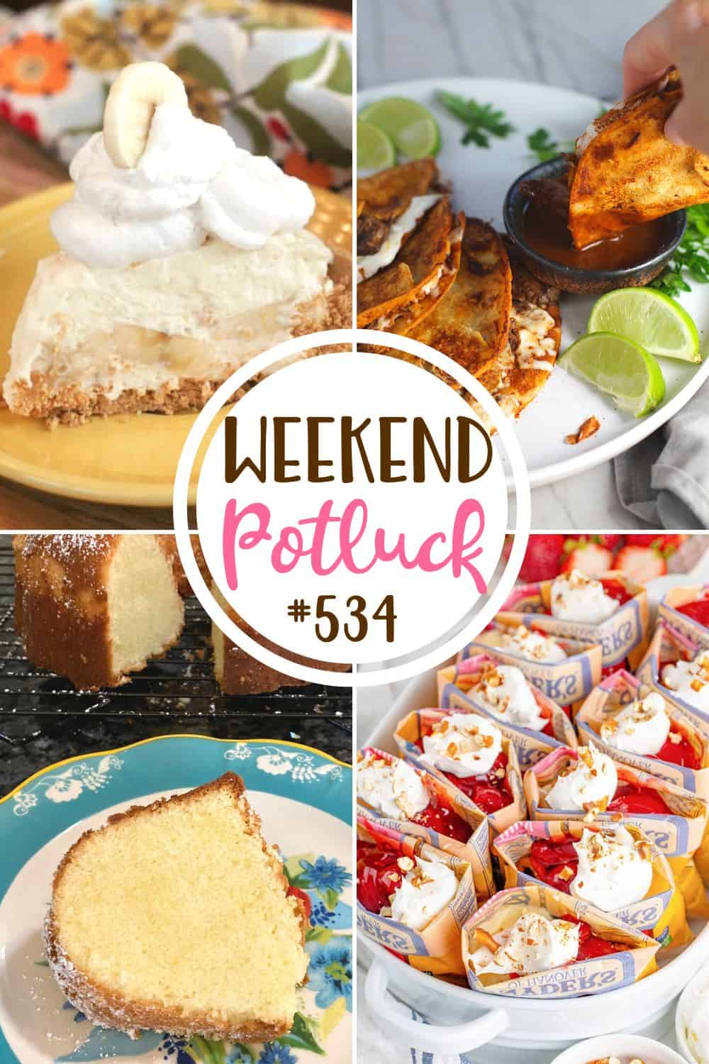Weekend Potlucks include: Banana Cream Pie, Easy Birria Tacos, Old-Fashioned Pound Cake and Walking Strawberry Pretzel Salads.