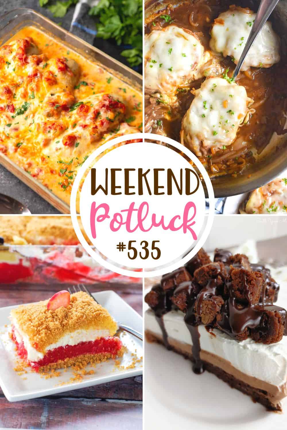 Weekend Potluck featured recipes include: Queso Chicken, Rhubarb Dessert, French Onion Pork Chops, Triple Chocolate Brownie Cream Pie.