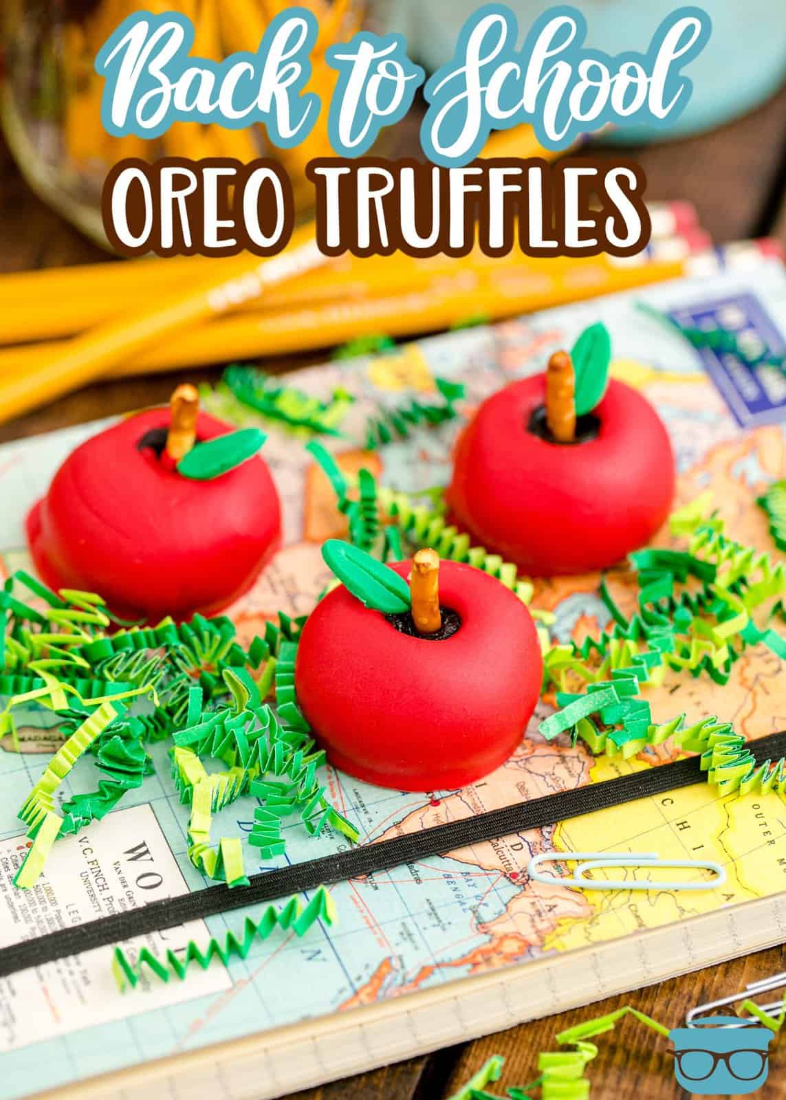 Pinterest image of 3 Back-to-School Apple Shaped Oreo Truffles on top of map.