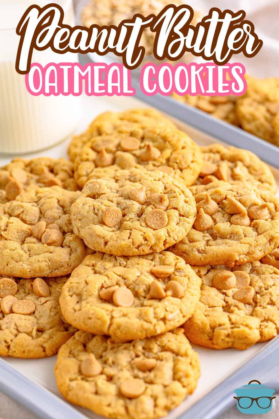 Pinterest image of Peanut Butter Oatmeal Cookies layered on baking sheet.
