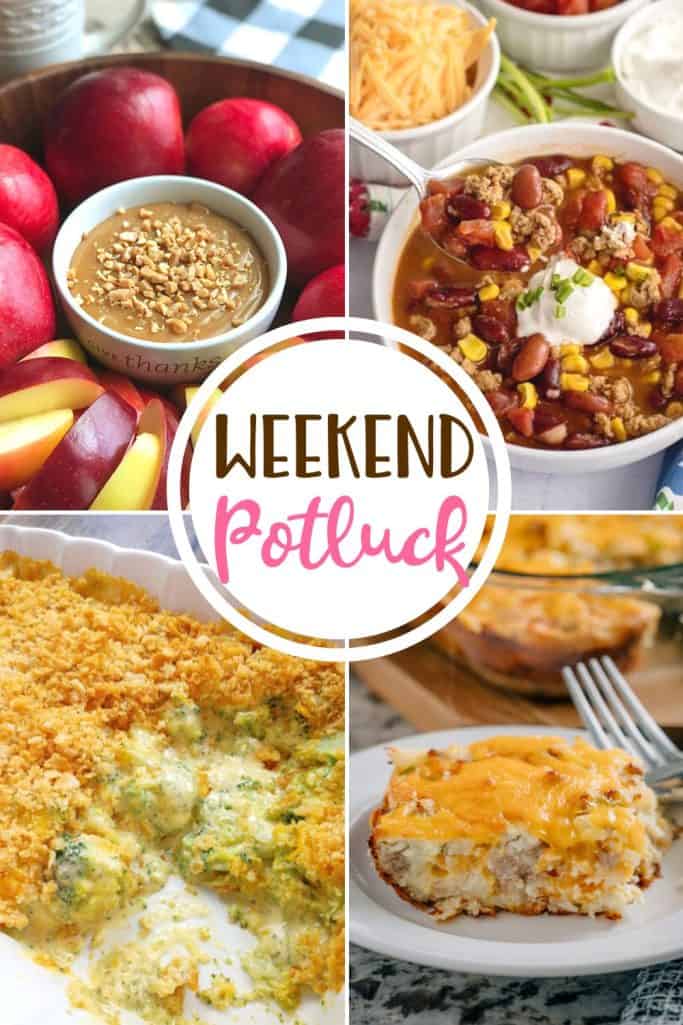 Weekend Potluck featured recipes include: Easy Taco Soup, Caramel Apple Dip, Sausage and Hash Brown Breakfast Bake and Broccoli Cheese Casserole!