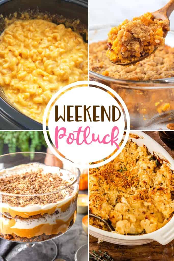 Weekend Potluck featured recipes include: Cauliflower Au Gratin, Thanksgiving Pumpkin Trifle, Sweet Potato Crunch Casserole and No-Boil Crock Pot Mac and Cheese!