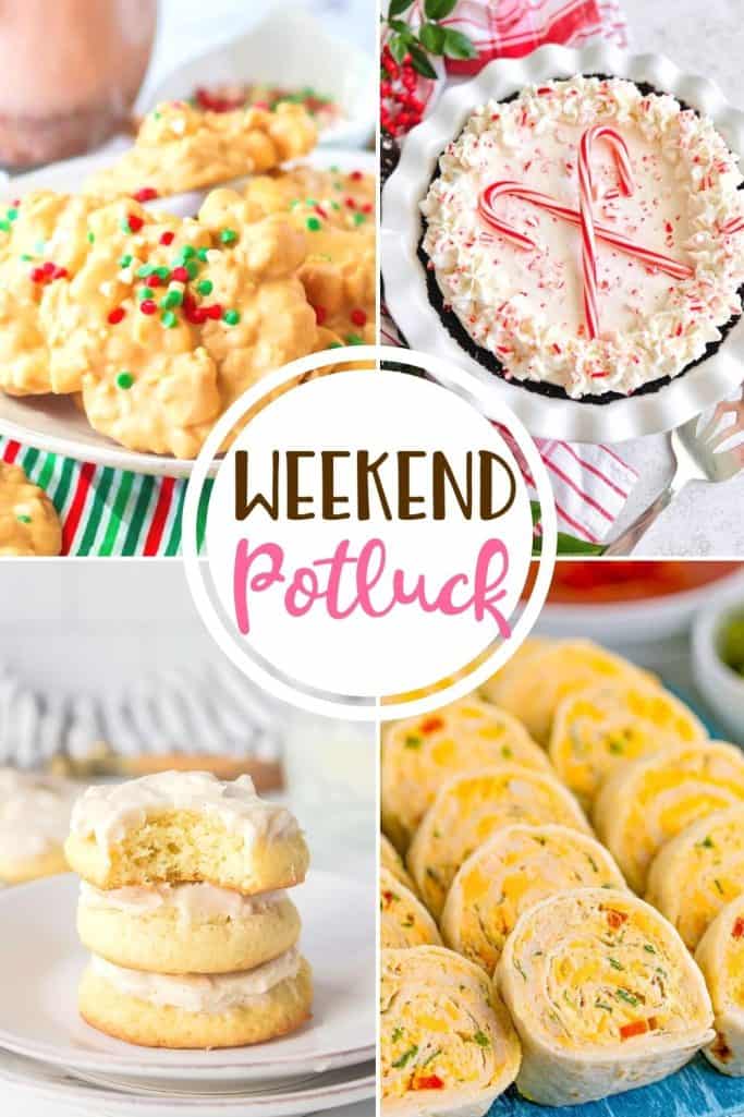Weekend Potluck featured recipes: Mexican Pinwheels, Candy Cane Pie, Old-Fashioned Sour Cream Cookies and Crock Pot Avalanche Cookies.
