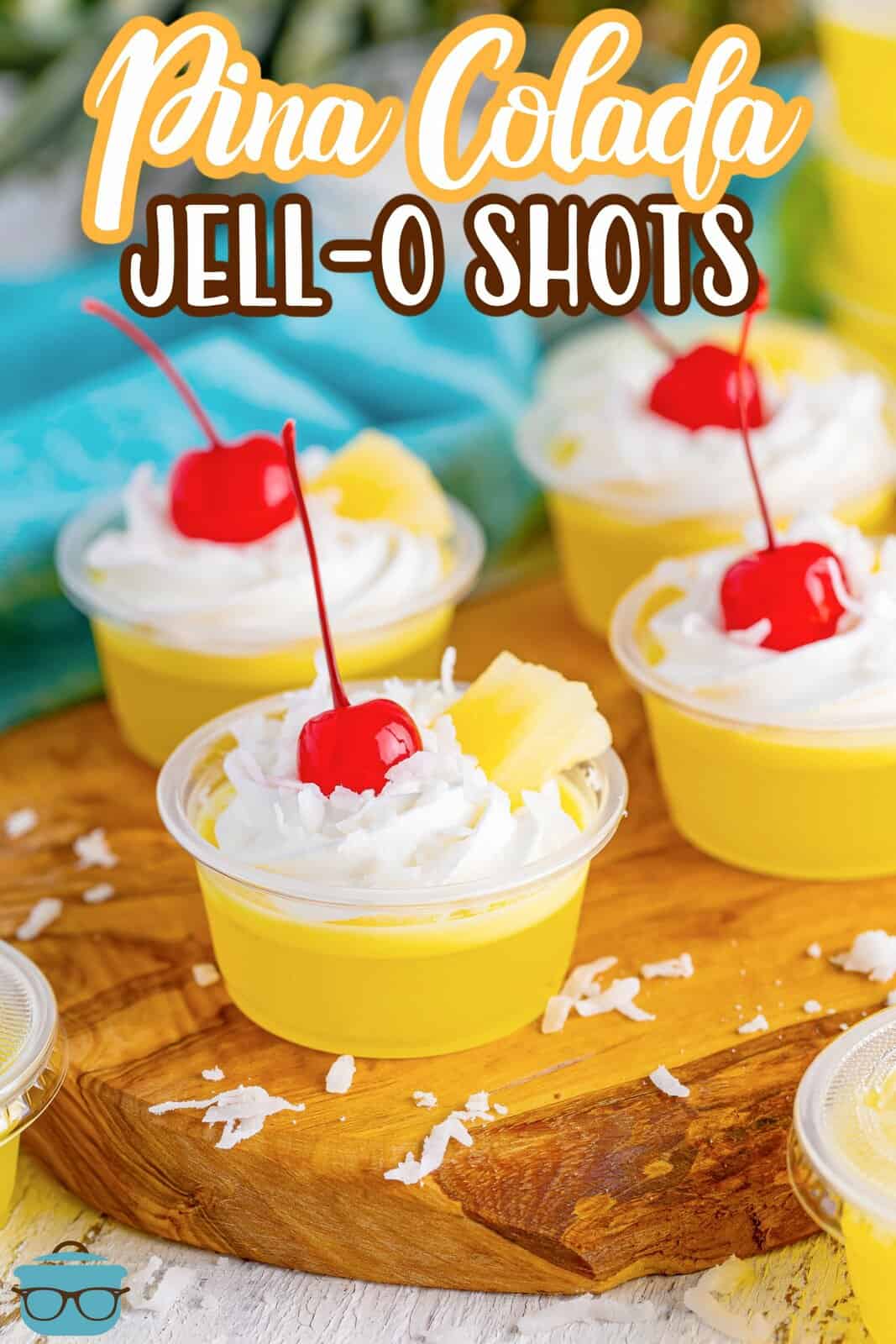 Close up near a few Pina Colada flavored Jello Shots.