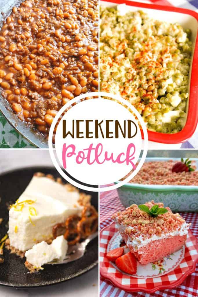 Weekend Potluck featured recipes: Old School Pea Salad, Strawberry Scooter Cake, Lemon Chiffon Pie and Cowboy Beans.
