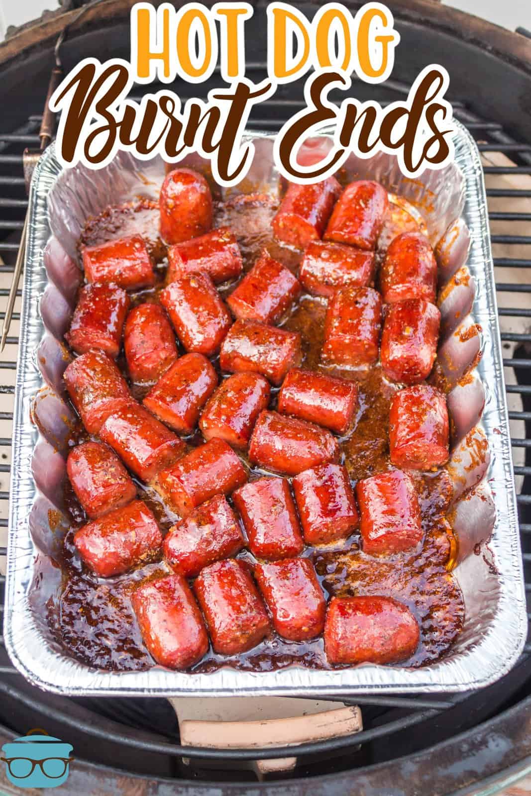 An aluminum tray of Smoked Hot Dog Burnt Ends.